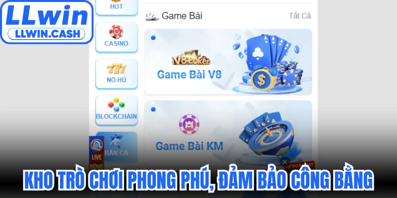Đánh Giá LLWIN - Sân Chơi Cá Cược Uy Tín Nhất 2026 3 Kho trò chơi phong phú, đảm bảo tính công bằng tuyệt đối