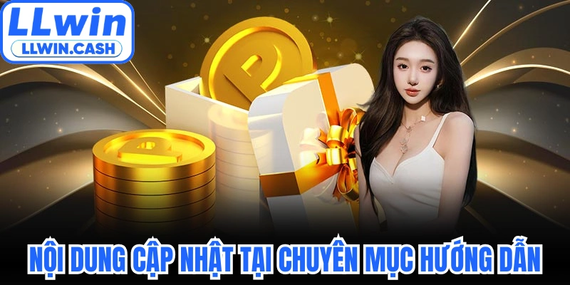 Nội dung cập nhật tại chuyên mục hướng dẫn