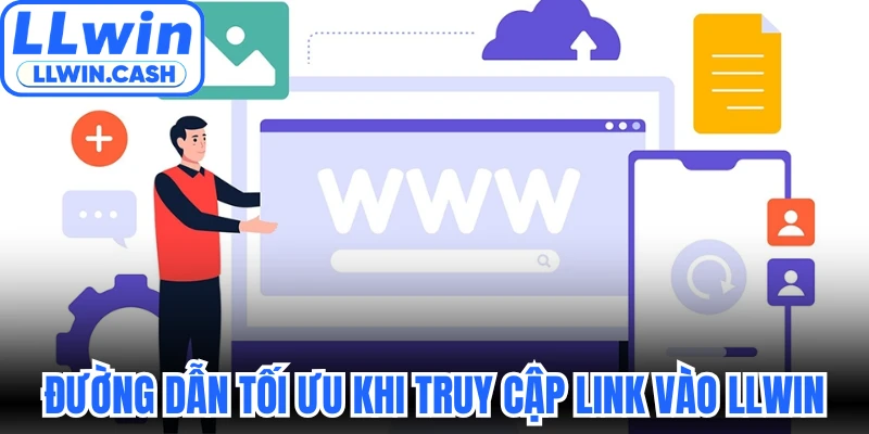 Link Vào LLWIN Chính Thức Khi Nhà Mạng Chặn Web Mới 3 Đường dẫn tối ưu khi truy cập link vào LLWIN