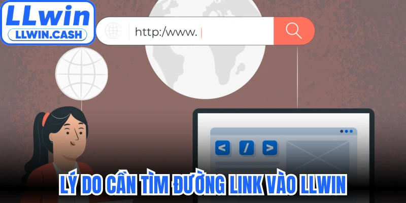 Link Vào LLWIN Chính Thức Khi Nhà Mạng Chặn Web Mới 2 Lý do cần tìm đường link vào LLWIN chính thống