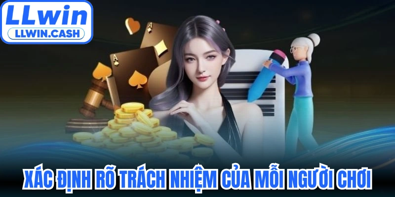 Miễn trừ trách nhiệm LLWIN 2 Xác định rõ trách nhiệm của mỗi người chơi