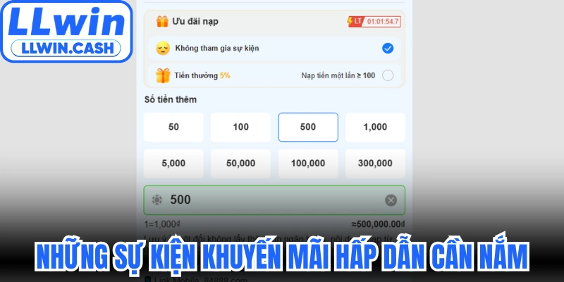 Nạp tiền LLWIN 3 Những sự kiện khuyến mãi hấp dẫn cần nắm