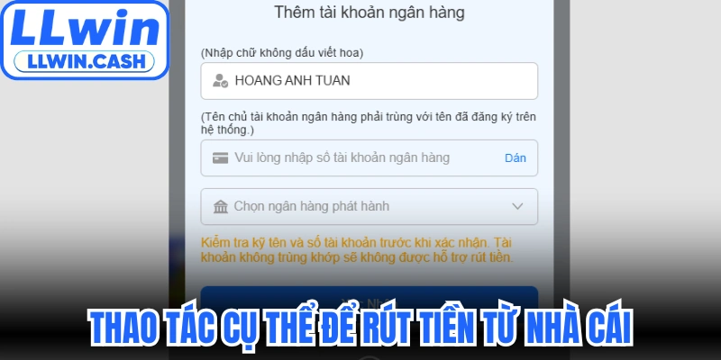 Rút tiền LLWIN 2 Thao tác cụ thể để rút tiền từ nhà cái